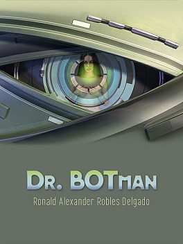 Dr. Botman, Ronald Alexander Robles Delgado
