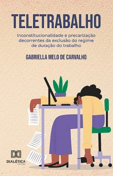 Teletrabalho, Gabriella Melo de Carvalho