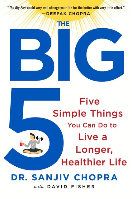 The Big Five, David Fisher, Sanjiv Chopra