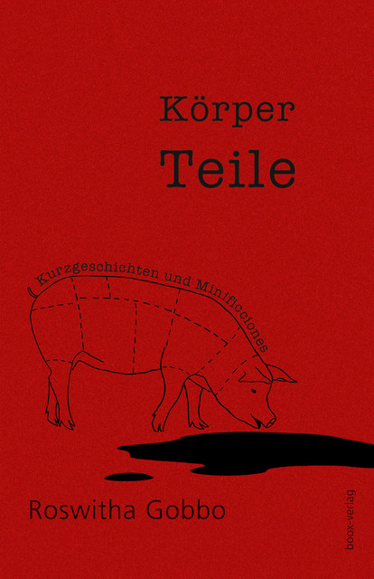 Körper Teile, Roswitha Gobbo