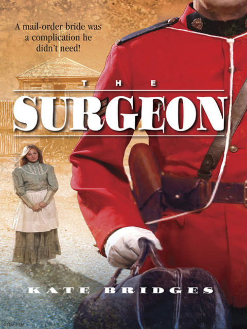 The Surgeon, Kate Bridges
