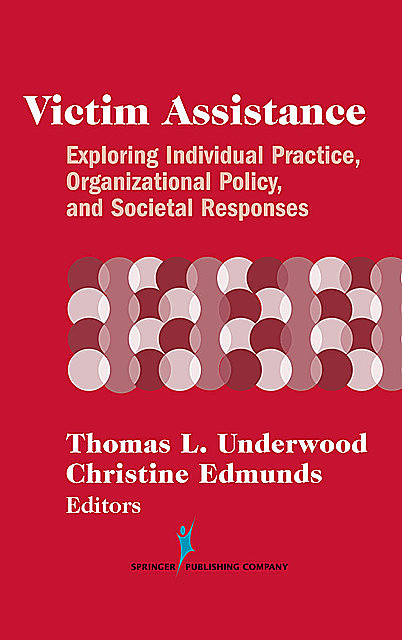 Victim Assistance, Thomas L., Christine, Edmunds, Underwood