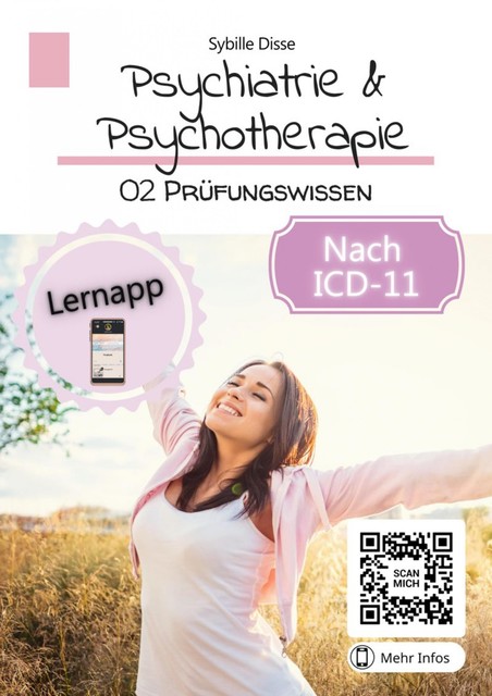 Psychiatrie & Psychotherapie Band 02: Prüfungswissen (Paukbuch), Sybille Disse