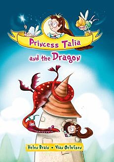 Princess Talia and the dragon, Helen Brain