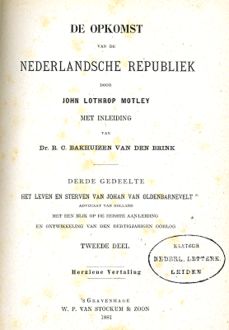 De opkomst van de Nederlandsche Republiek. Deel 12 (herziene vertaling), J.L. Motley