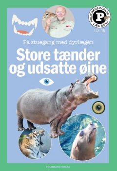 Store tænder og udsatte øjne – læs selv-serie, Katrine Memborg, Carsten Grøndahl, Signe Thorius