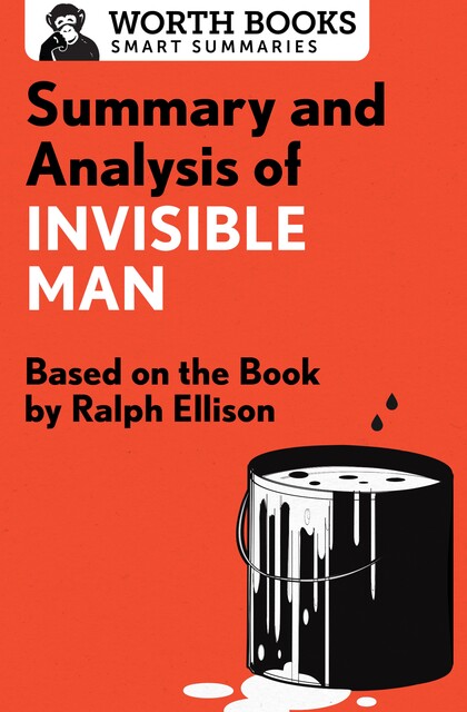 Summary and Analysis of Invisible Man, Worth Books