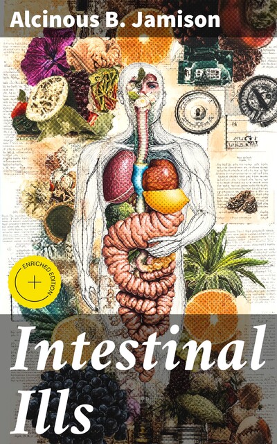Intestinal Ills, Alcinous B.Jamison