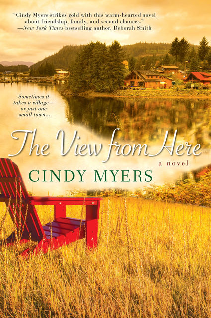The View From Here, Cindy Myers