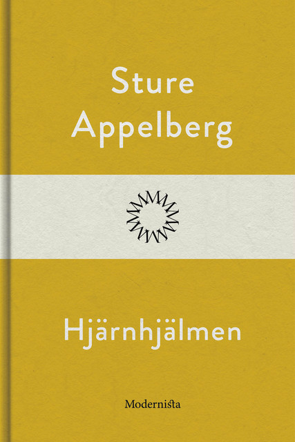 Hjärnhjälmen, Sture Appelberg