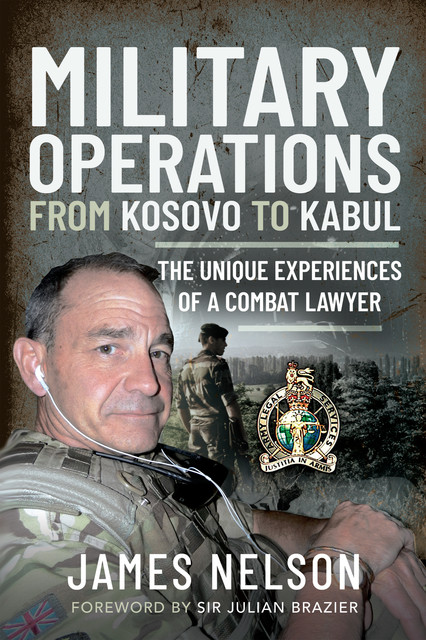Military Operations from Kosovo to Kabul, James Nelson