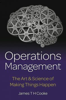 Operations Management, James Cooke
