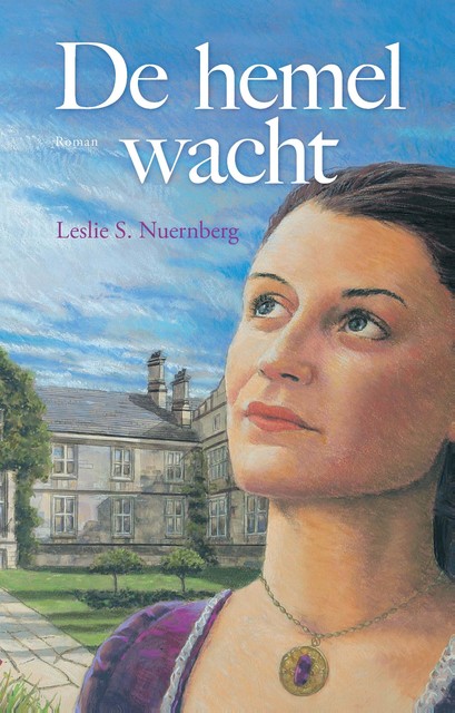 De hemel wacht, Leslie S. Nuernberg