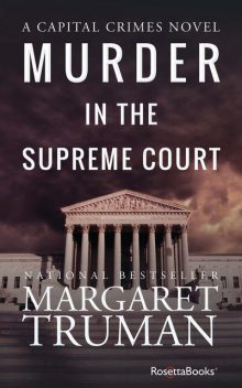 Murder in the Supreme Court, Margaret Truman