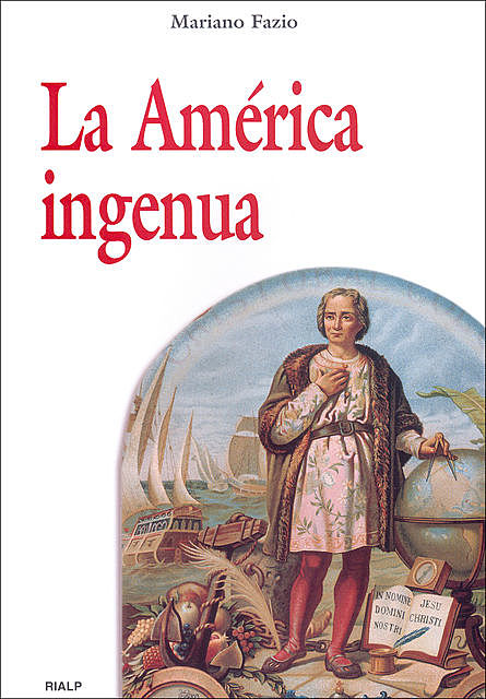 La América ingenua, Mariano Fazio Fernández