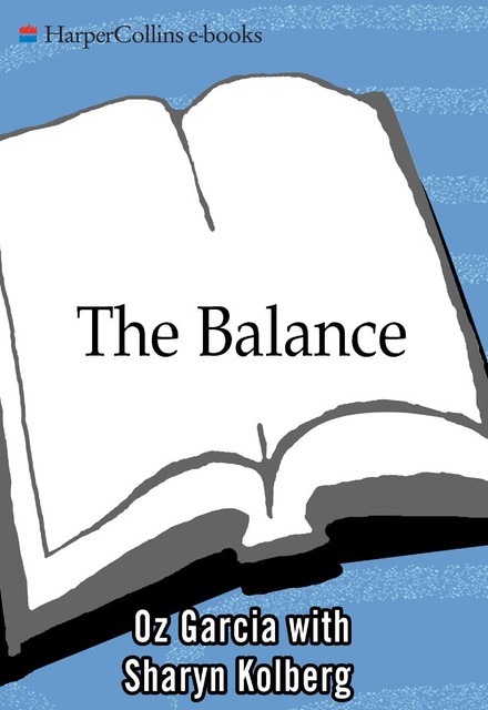 The Balance, Oz Garcia