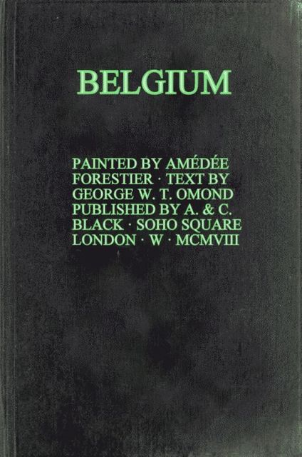 Belgium, George W.T.Omond