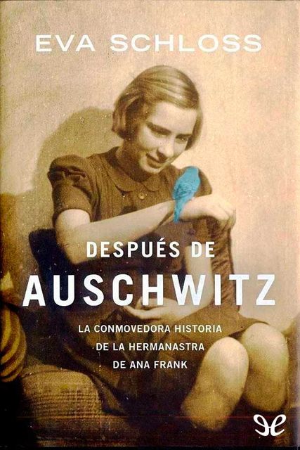 Después de Auschwitz, Eva Schloss