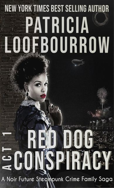 Red Dog Conspiracy, Act 1, Patricia Loofbourrow