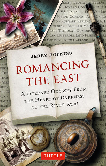 Romancing the East, Jerry Hopkins