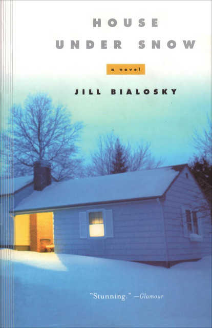 House Under Snow, Jill Bialosky