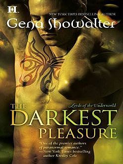 The Darkest Pleasure, Gena Showalter