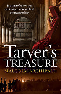 Tarver's Treasure, Malcolm Archibald