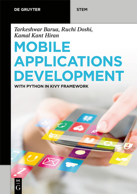 Mobile Applications Development, Ruchi Doshi, Kamal Kant Hiran, Tarkeshwar Barua
