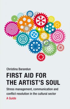 First Aid for the Artist's Soul, Christina Barandun