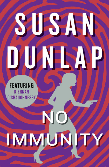 No Immunity, Susan Dunlap