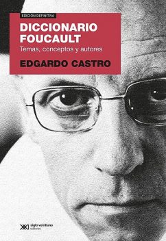 Diccionario Foucault, Edgardo Castro