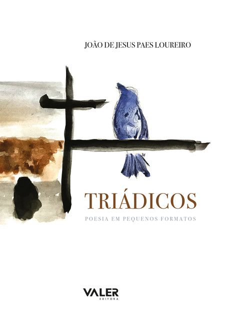 Triádicos: Poesia em Pequenos Formatos, João De Jesus Paes Loureiro