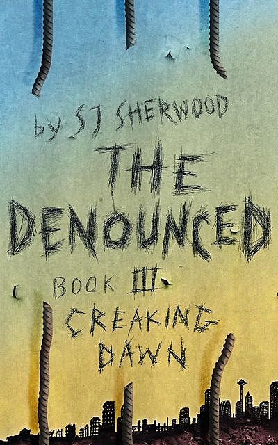 The Denounced: Book 3, S.J. Sherwood