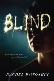 Blind, Rachel DeWoskin