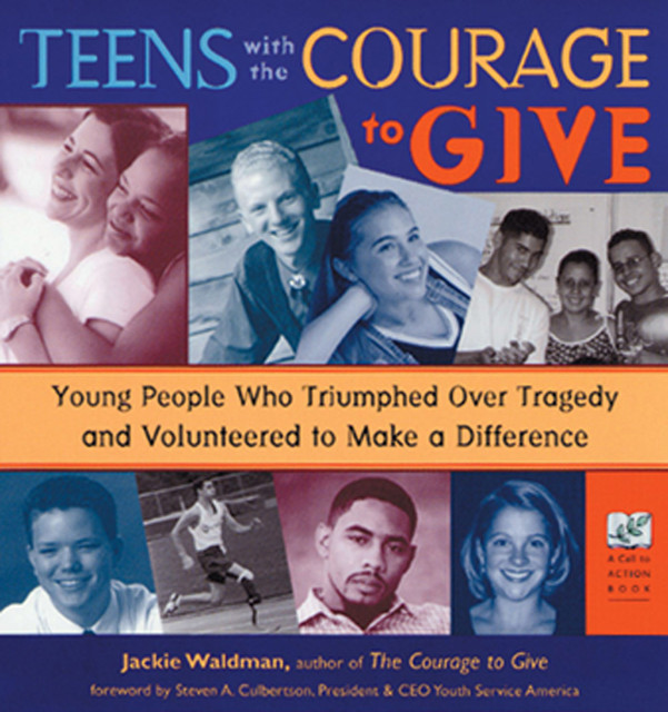 Teens With the Courage to Give, Jackie Waldman