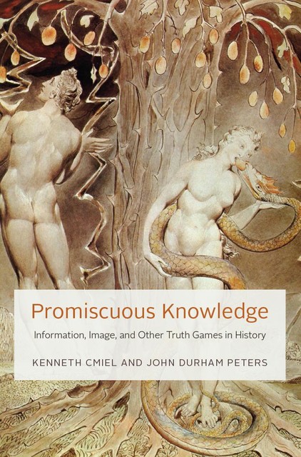 Promiscuous Knowledge, John Peters, Kenneth Cmiel