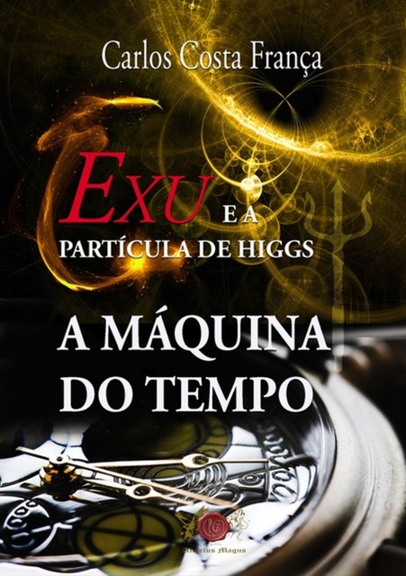 Exu E A Partícula De Higgs, Carlos França