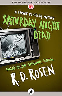 Saturday Night Dead, R.D.Rosen