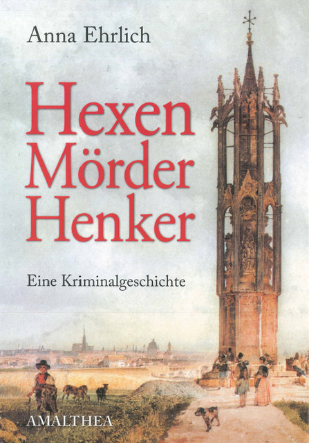 Hexen, Mörder, Henker, Anna Ehrlich