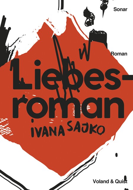Liebesroman, Ivana Sajko