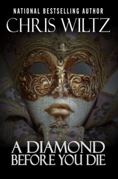 A Diamond Before You Die, Chris Wiltz