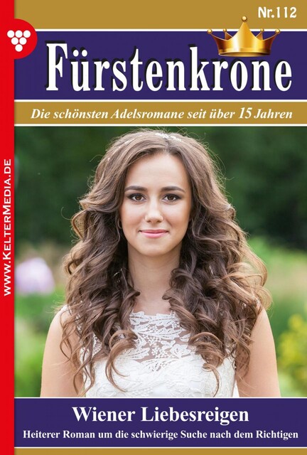 Fürstenkrone 112 – Adelsroman, Lisa von Lichtenberg