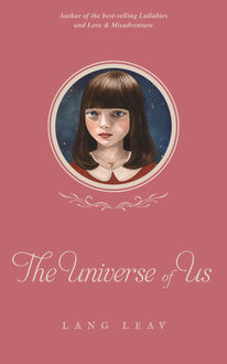 The Universe of Us, Lang Leav