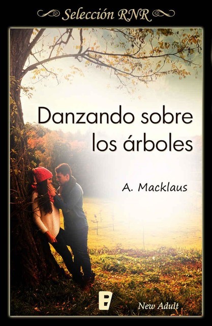 Danzando sobre los árboles (Spanish Edition), A. Macklaus