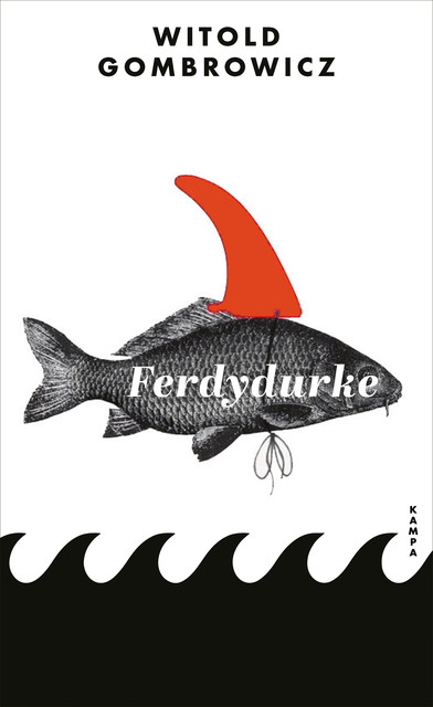 Ferdydurke, Witold Gombrowicz