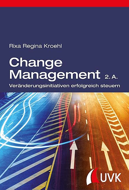 Change Management, Rixa Regina Kroehl