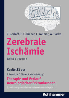 Zerebrale Ischämie, C. Gerloff, H.C. Diener, C. Weimar, W. Hacke