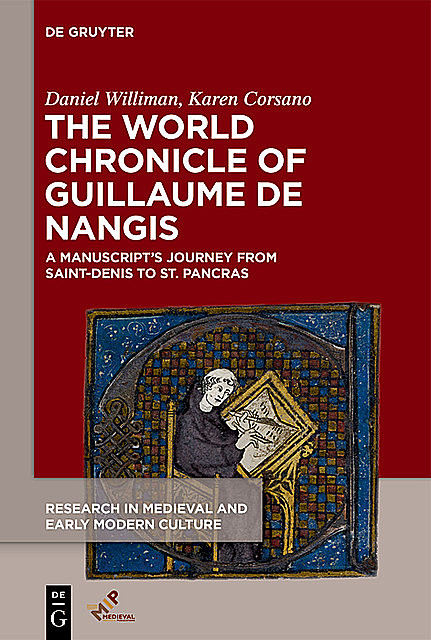 The World Chronicle of Guillaume de Nangis, Daniel Williman, Karen Corsano