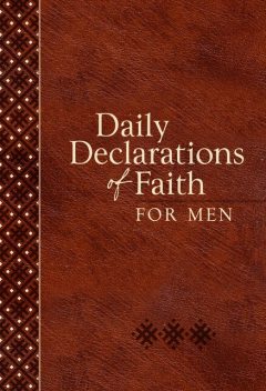 Daily Declarations of Faith for Men, Joan Hunter