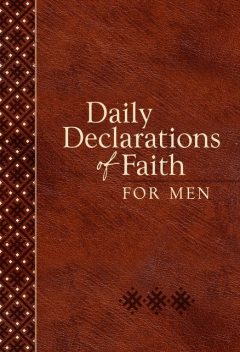Daily Declarations of Faith for Men, Joan Hunter